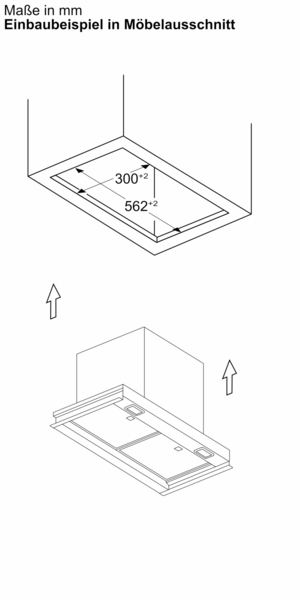 Einbaubeispiel in Möbelausschnitt: Technische Zeichnung, die die erforderlichen Maße in Millimetern für den Decken- oder Schrankausschnitt zur Montage der Dunstabzugshaube von unten zeigt.