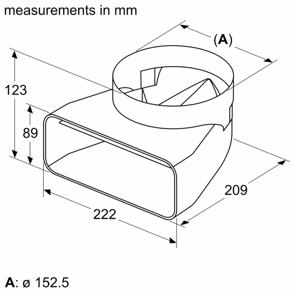 Technische Zeichnung eines Belüftungsadapters mit den Maßen: Höhe 123 mm, Öffnungshöhe 89 mm, Breite 222 mm, Tiefe 209 mm, und Durchmesser A: 152,5 mm.