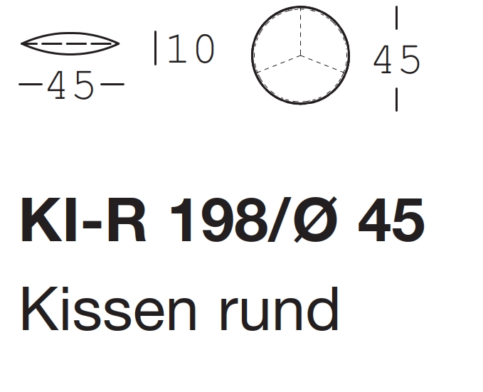 Technische Zeichnungen und Beschriftungen eines runden Kissens KI-R 198 mit Durchmesser Ø 45