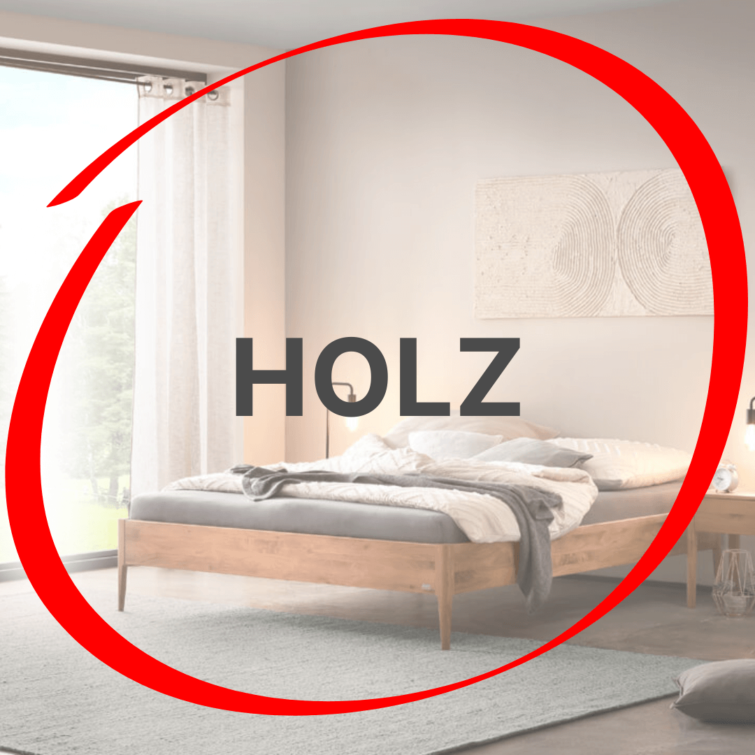 Aufschrift Holz in rotem Kreis mit Holzbett im Hintergrund